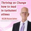 Thriving on Change - how to lead in turbulent times